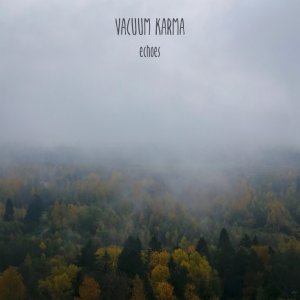 Vacuum Karma - Echoes